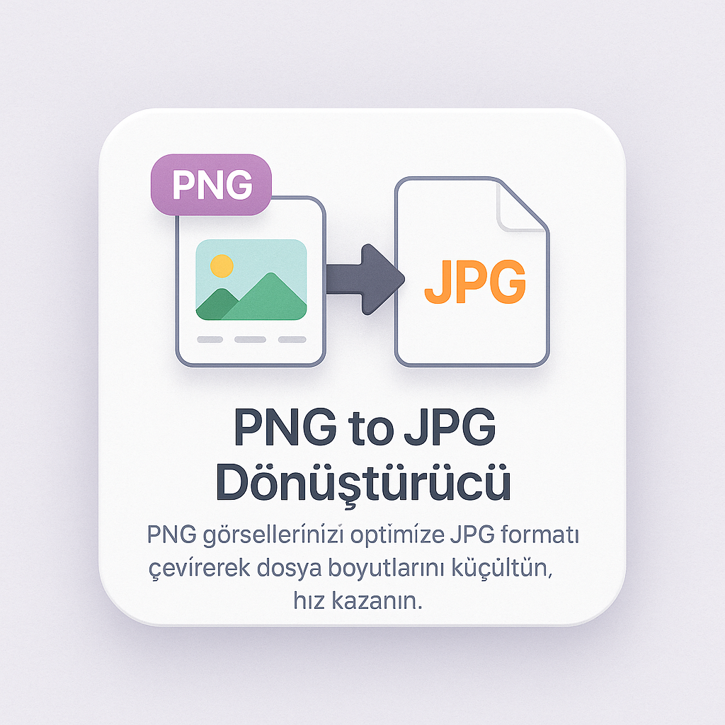 PNG to JPG Dönüştürücü